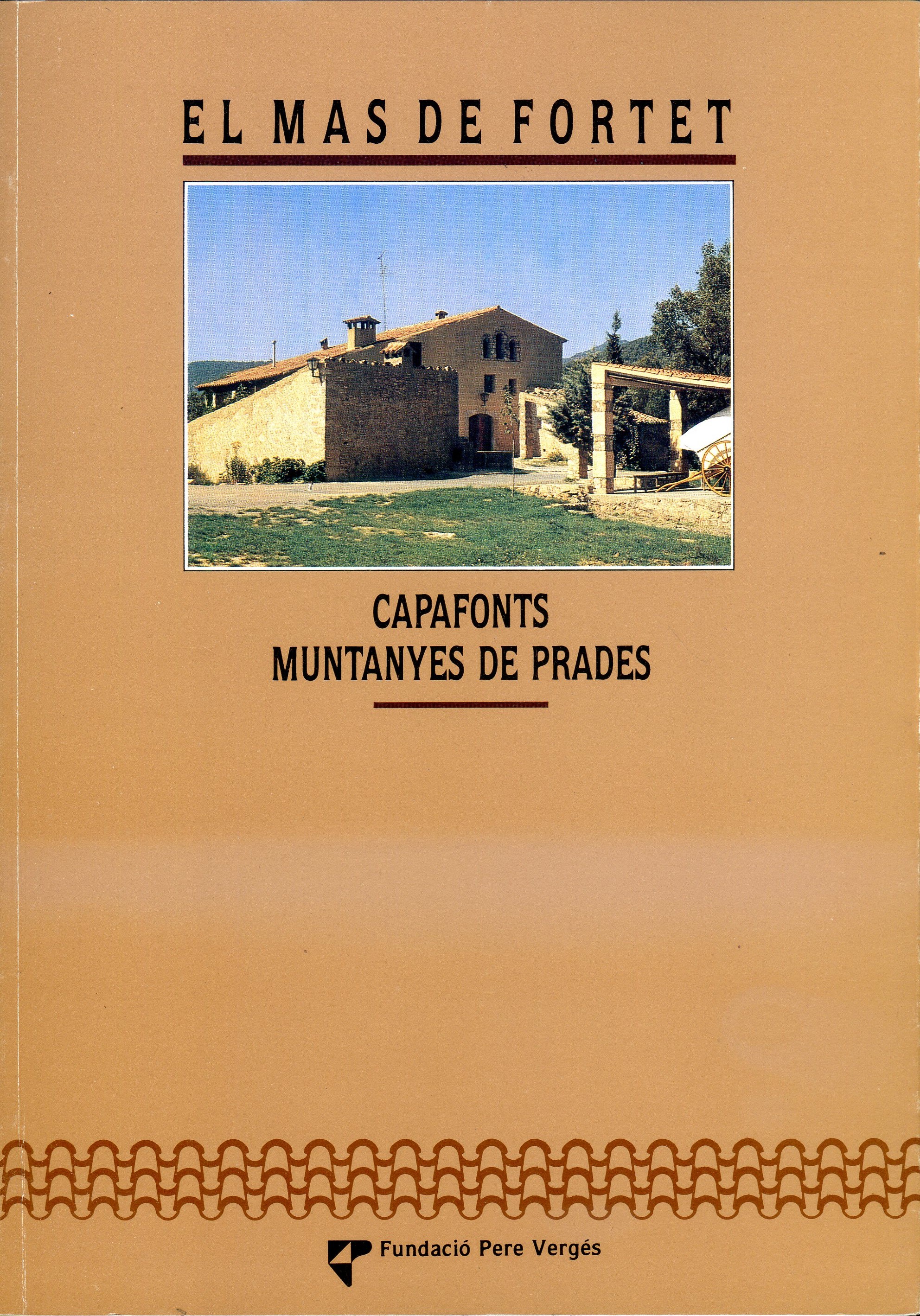 Mas de Fortet, El : Capafonts Muntanyes de Prades - Portada